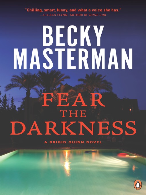 Title details for Fear the Darkness by Becky Masterman - Available